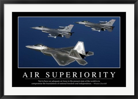 Framed Air Superiority: Inspirational Quote and Motivational Poster Print