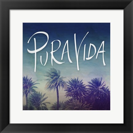 Framed Pura Vida Print