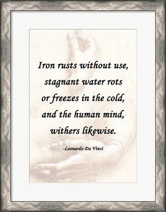 Framed Iron Rusts Without Use -Da Vinci Quote Print