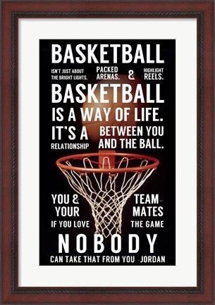 Framed Basketball is a Way of Life Print