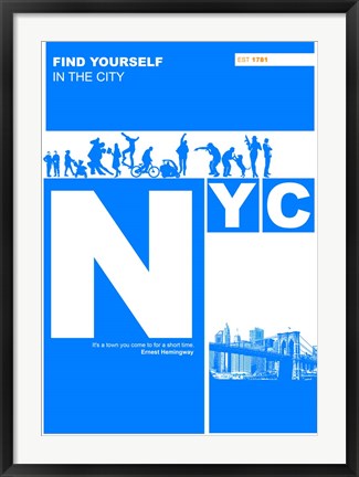 Framed NYC: Find Yourself In The City Print