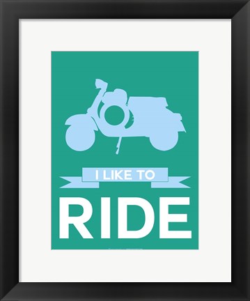Framed I Like to Ride 2 Print