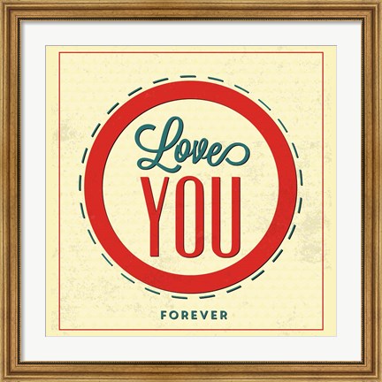 Framed Love You Forever Print
