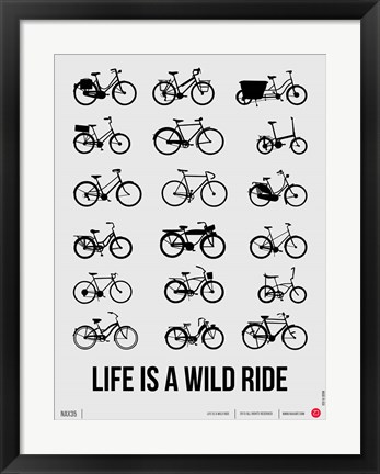 Framed Life is a Wild Ride 1 Print