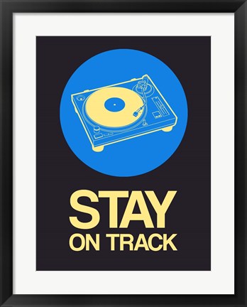 Framed Stay On Track Record Player 2 Print