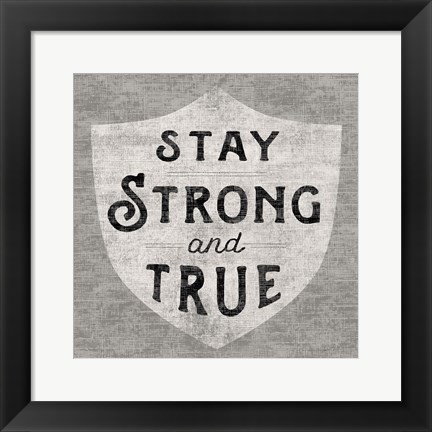 Framed Stay Strong Print