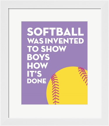 Framed Softball Quote - Yellow on Purple 2 Print