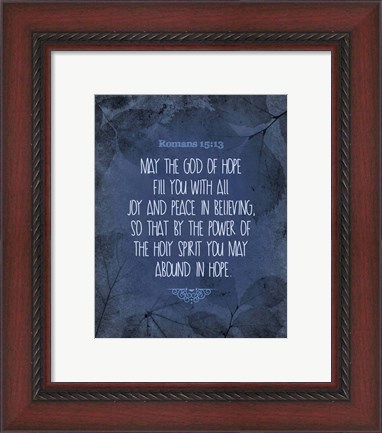 Framed Romans 15:13 Abound in Hope (Blue) Print