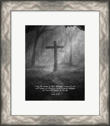 Framed John 6:35 I am the Bread of Life (Cross) Print