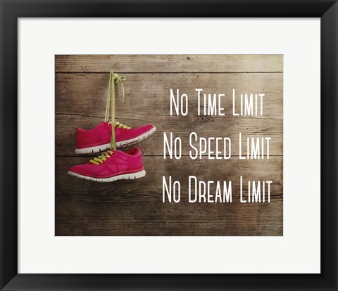 Framed No Time Limit No Speed Limit No Dream Limit Pink Shoes Print