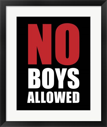 Framed No Boys Allowed - Black Print