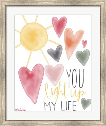 Framed You Light Up My Life Print