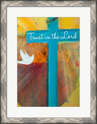 Framed Trust in the Lord Print