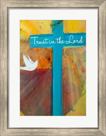 Framed Trust in the Lord Print