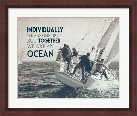Framed Together We Are An Ocean - Sailing Team Grayscale Print