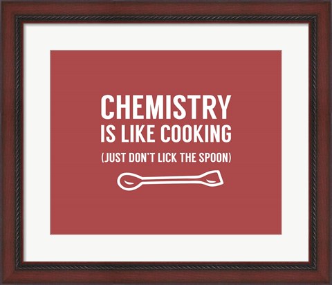 Framed Chemistry Is Like Cooking - Red Print