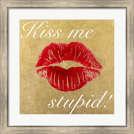Framed Kiss Me Stupid! #3 Print
