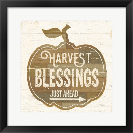 Framed Harvest Blessings Just Ahead Print