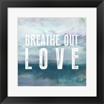 Framed Breath Love Print