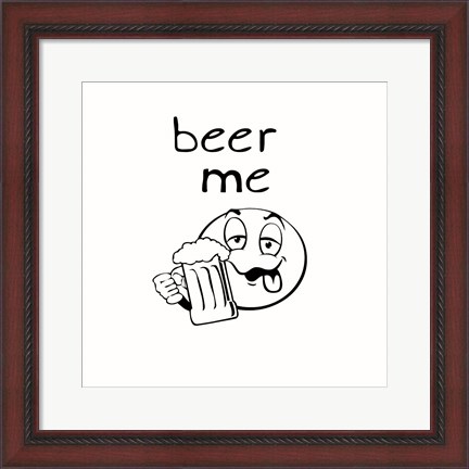 Framed Beer Me Print