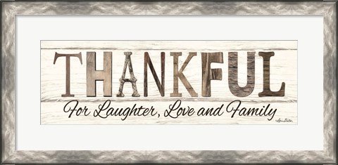 Framed Thankful for Laughter, Love and Family Print