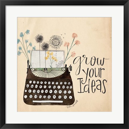 Framed Grow Your Ideas Print