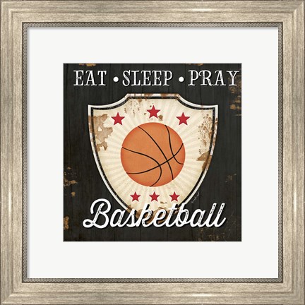 Framed Eat, Sleep, Pray, Basketball Print