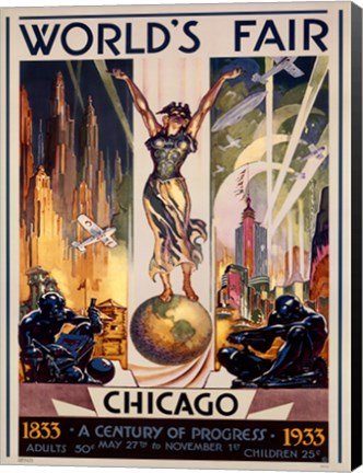 Vintage Posters, like Chicago World's Fair 1933 by Glen C. Sheffer look great on canvas!