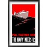 John Parrot/Stocktrek Images - Pull Together Men, The Navy Needs Us (R802015-AEAEAGOFDM)
