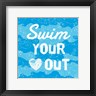 Sports Mania - Swim Your Heart Out - Grunge (R878001-AEAEAGOEDM)