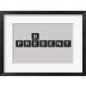 Longfellow Designs - Be Present Black (R905069-AEAEAGOFDM)