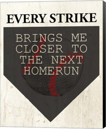 Framed Every Strike Print