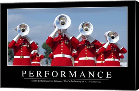 Framed Performance: Inspirational Quote and Motivational Poster Print