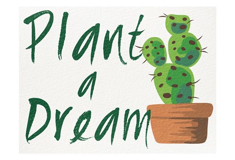 Framed Plant A Dream 1 Print