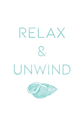 Framed Relax And Unwind Print