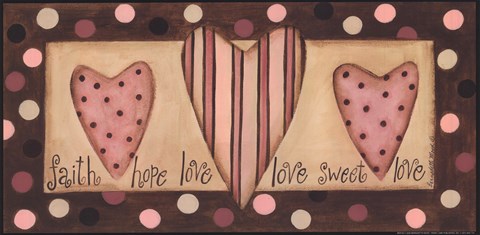 Framed Faith Hope Love Sweet Love Print