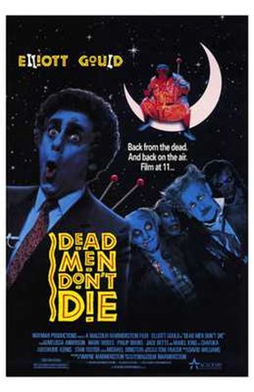 Framed Dead Men Don&#39;t Die Print