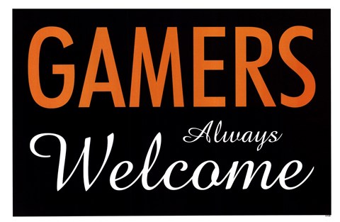 Framed Gamers Always Welcome Print