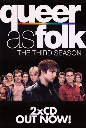 Framed Queer As Folk - the third season Print