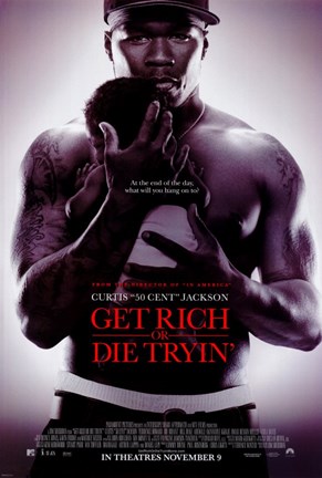 Framed Get Rich or Die Tryin&#39; Print