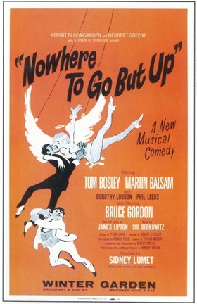 Framed Nowhere To Go But Up (Broadway) Print
