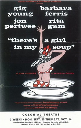 Framed There&#39;s a Girl In My Soup (Broadway) Print