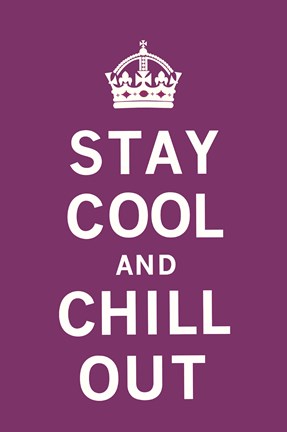 Framed Stay Cool and Chill Out Print