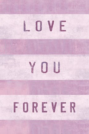 Framed Love You Forever Print