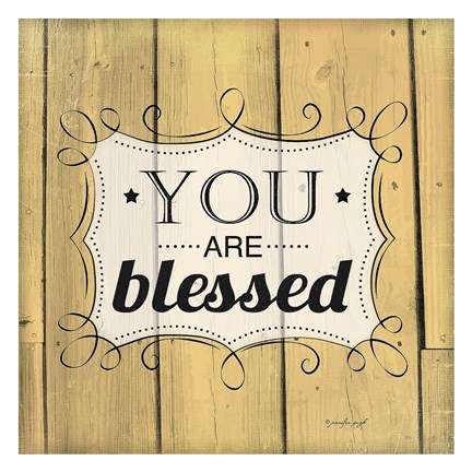 Framed You Are Blessed Print