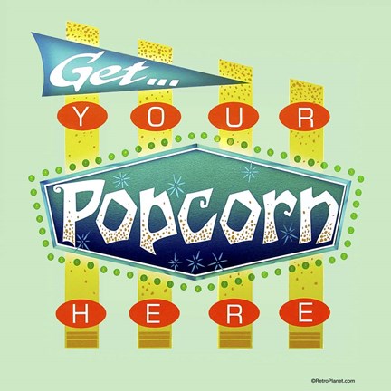 Framed Popcorn Get Here Print