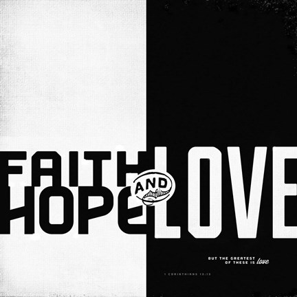 Framed Faith, Hope, Love II Print