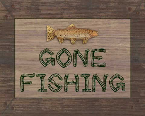 Gone Fishing Sign Art by Veruca Salt at