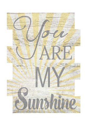 Framed You Are My Sunshine 2 Print