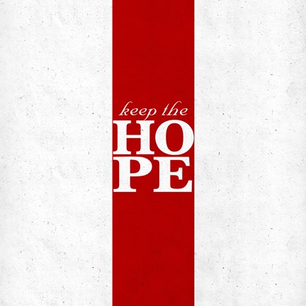 Framed Keep the Hope Print